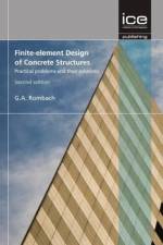 Finite-Element Design of Concrete Structures af Guenter A Rombach
