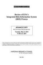 Review of Epa's Integrated Risk Information System (Iris) Process af National Research Council