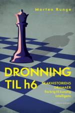 Dronning til h6 af Morten Runge