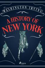 A History of New York af Washington Irving