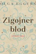 Zigøjnerblod af Olga Eggers