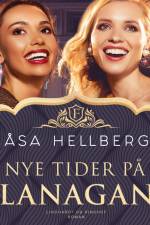 Nye tider på Flanagans af Åsa Hellberg
