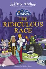Little Kingdoms: The Ridiculous Race af Jeffrey Archer