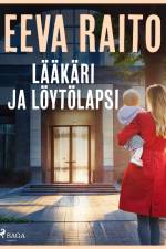 Lääkäri ja löytölapsi af Eeva Raito