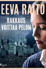 Rakkaus voittaa pelon af Eeva Raito