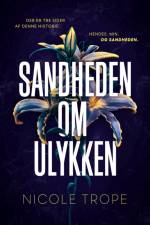 Sandheden om ulykken af Nicole Trope