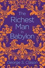 The Richest Man In Babylon af G. Clason