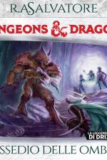 Dungeons & Dragons: L'assedio delle ombre af R.A. Salvatore