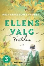 Ellens valg - Fristelsen af Moa Eriksson Sandberg
