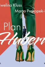 Plan Huberta af Marta Prokopek-Pyśk