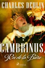 Cambrinus, Roi de la Bière af Charles Deulin