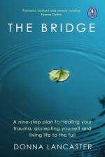 The Bridge af Donna Lancaster