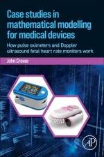 Case Studies in Mathematical Modelling for Medical Devices af John Crowe