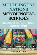 Multilingual Nations, Monolingual Schools af Nicholas Limerick
