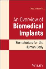 An Overview of Biomedical Implants af Tolou (University of Illinois Shokuhfar