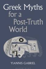 Greek Myths for a Post-Truth World