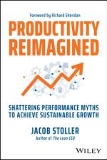 Productivity Reimagined af Jacob Stoller