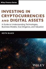 Investing in Cryptocurrencies and Digital Assets af Keith H. (RIA Channel) Black