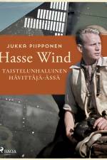 Hasse Wind: taistelunhaluinen hävittäjä-ässä af Jukka Piipponen