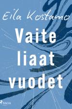 Vaiteliaat vuodet af Eila Kostamo