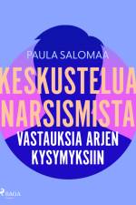 Keskustelua narsismista: vastauksia arjen kysymyksiin af Paula Salomaa
