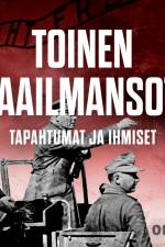 Toinen maailmansota – Tapahtumat ja ihmiset af Orage