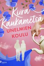 Unelmien koulu af Kiira Kaukametsä