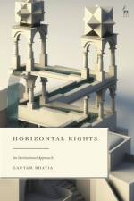 Horizontal Rights af Gautam Bhatia