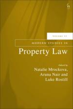 Modern Studies in Property Law, Volume 12 af Natalie Mrockova