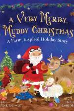 A Very Merry, Muddy Christmas af Melanie J LaPlaca