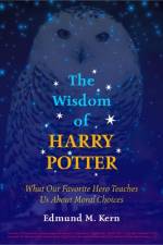 The Wisdom of Harry Potter af Edmund M Kern