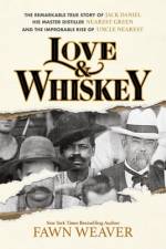 Love & Whiskey af Fawn Weaver