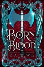Born of Blood af Ra Lewis