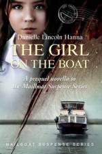 The Girl on the Boat af Danielle Lincoln Hanna