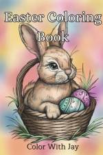 Easter Coloring Book af Color With Jay