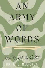 An Army of Words af K L Register