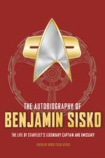 The Autobiography of Benjamin Sisko af Derek Tylor Attico