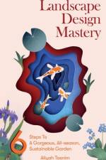 Landscape Design Mastery af Aliyah Tasnim