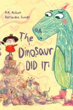 The Dinosaur Did It af R M McGurk