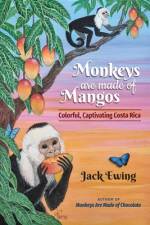 Monkeys Are Made of Mangos af Jack Ewing