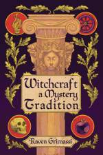 Witchcraft af Raven Grimassi