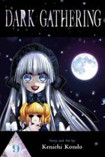 Dark Gathering, Vol. 9 af Kenichi Kondo