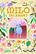Milo the Knight af Grégoire Laforce