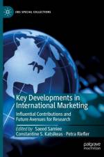 Key Developments in International Marketing af Saeed Samiee