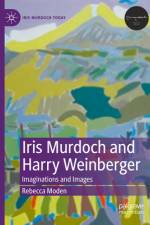 Iris Murdoch and Harry Weinberger af Rebecca Moden