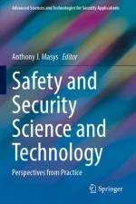 Safety and Security Science and Technology af Anthony J Masys
