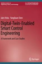 Digital-Twin-Enabled Smart Control Engineering af Jairo Viola