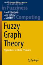 Fuzzy Graph Theory af John N Mordeson