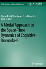 A Modal Approach to the Space-Time Dynamics of Cognitive Biomarkers af Tristan D Griffith