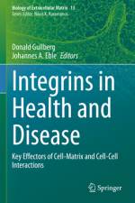 Integrins in Health and Disease af Donald Gullberg